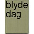 Blyde dag
