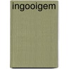 Ingooigem door S. Streuvels
