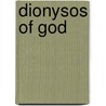 Dionysos of god by Lannoy