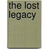 The lost legacy by K. Pauwels