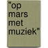 "Op mars met muziek"