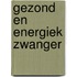 Gezond en energiek zwanger