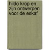 Hildo Krop en zijn ontwerpen voor de Eskaf door W. Spitzen
