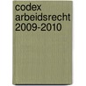 Codex arbeidsrecht 2009-2010 door R. Blanpain