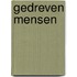 Gedreven mensen