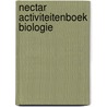 Nectar activiteitenboek Biologie by Unknown