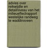Advies over reikwijdte en detailniveau van het milieueffectrapport Westelijke randweg te Waddinxveen by Commissie voor de m.e.r.