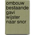 Ombouw bestaande GAVI Wijster naar SNCR