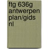 FTG 636G Antwerpen plan/gids NL door De Rouck Geocart