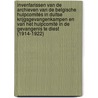 Inventarissen van de archieven van de Belgische Hulpcomités in Duitse krijgsgevangenkampen en van het Hulpcomité in de gevangenis te Diest (1914-1922) door Hans Vanden Bosch
