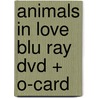 Animals in Love Blu Ray DVD + O-card by Unknown