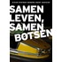 Samen leven, samen botsen