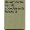 De introductie van de Spoedeisende Hulp-arts by L. Kamphuis