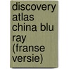 Discovery Atlas China Blu Ray (Franse Versie) door Onbekend