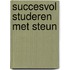 Succesvol studeren met steun