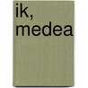 Ik, Medea by T. de Beckker