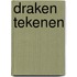 Draken tekenen