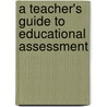 A teacher's guide to educational assessment by J.A. Athanasou