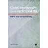 Civiel bewijsrecht voor de rechtspraktijk door H.W.B. thoe Schwartzenberg