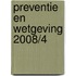 Preventie en Wetgeving 2008/4