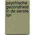 Psychische gezondheid in de eerste lijn