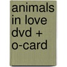 Animals In Love DVD + O-card by Unknown