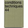 conditions techniques 44 door Onbekend