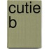 CUTIE B
