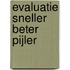 Evaluatie Sneller Beter pijler