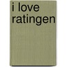 I love Ratingen door B. Rensink