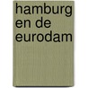 Hamburg en de Eurodam door B. Rensink