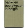 Bank- en Beurswezen in België door H. De Muynck