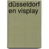 Düsseldorf en Visplay door B. Rensink