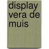 Display Vera de Muis door Marjolein Bastin