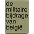 De militaire bijdrage van België