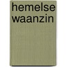 Hemelse waanzin by Robert Muchamore
