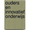 Ouders en innovatief onderwijs by Frank Smit