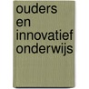 Ouders en innovatief onderwijs door Frank Smit