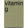 Vitamin G door J. Maas