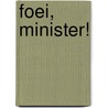 Foei, minister! door R. Cooney