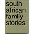 South African Family Stories