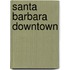 Santa Barbara Downtown