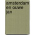 Amsterdam en Ouwe Jan