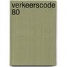 Verkeerscode 80 door Onbekend