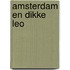 Amsterdam en Dikke Leo