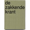 De zakkende krant by B. Rensink