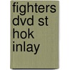 Fighters DVD ST HOK Inlay by Unknown