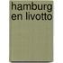 Hamburg en Livotto