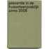 Preventie in de huisartsenpraktijk anno 2008