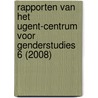 Rapporten van het ugent-centrum voor genderstudies 6 (2008) door Onbekend